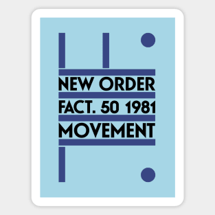 New Order Movement Reproduction Fanart Magnet